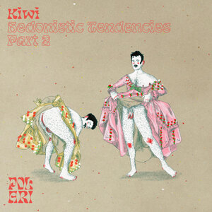 Kiwi - Hedonistic Tendancies Pt. 2 [POL005]